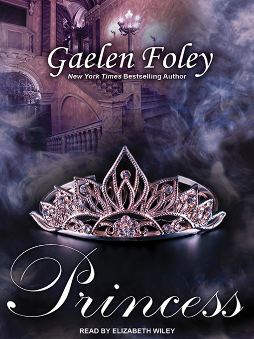 Title details for Princess by Gaelen Foley - Available